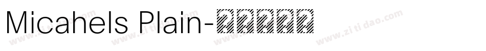 Micahels Plain字体转换
